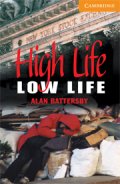 【Cambridge English Readers】Level 4 : High Life Low Life 