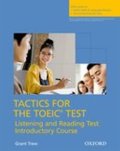 Tactics for the TOEIC® Listening & Reading Test Introductory Course Pack