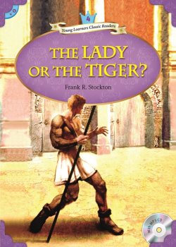 画像1: 【Compass Young Learners Classic Readers】Level4:The Lady or the Tiger 女か虎か