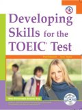 Developing Skills for the TOEIC Test Student Book w/Removable answer key and MP3 CDs