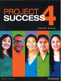 Project Success 4 Student Book with MyLab Access and eText