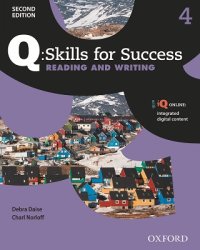 Q Skills for Success 2nd Edition Reading & Writing  level 4 Student Book with IQ online