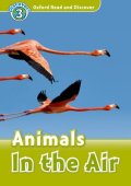 Read and Discover Level 3 Animals in the Air