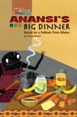 【Our World Readers】OWR 3 : Anansi's Big Dinner