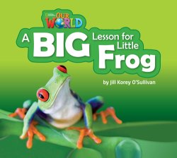 画像1: 【Our World Readers】OWR 2 : A Big lesson for Little Frog(non fiction)