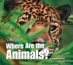 画像1: 【Our World Readers】OWR 1 : Where are the Animals(non fiction)