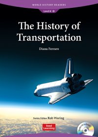 WHR6-8:　The History of Transportation  with Audio CD