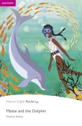 【Pearson English Readers】Easystarts: Maisie and the Dolphin  Book