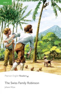 画像1: 【Pearson English Readers】Level 3:　The Swiss Family Robinson