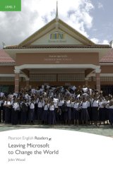 【Pearson English Readers】Level 3: Leaving Microsoft to Change the World