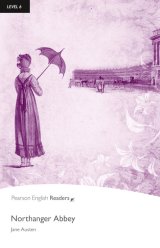 【Pearson English Readers】Level 6: Northanger Abbey