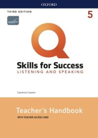 Q:Skills for Success 3rd Edition Listening and Speaking Level 5 Teacher Guide with Teacher Resource Access Code Card