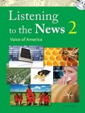 Listening to the News 2 Student Book with Dictation Book Answer Key and MP3 CD