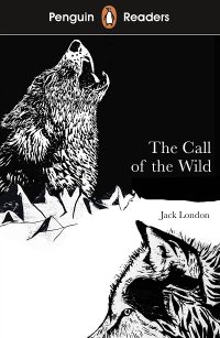 Penguin Readers Level 2:The Call of the Wild
