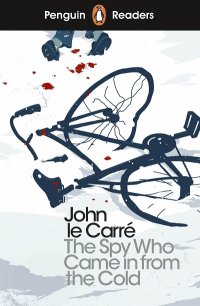 Penguin Readers Level 6:The Spy who came from the Cold