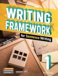 Writing Framework for Sentence Writing 1 Student Book with Workbook