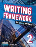 Writing Framework for Essay Writing 2 Student Book with Workbook