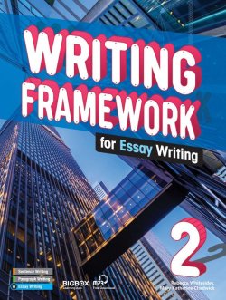 画像1: Writing Framework for Essay Writing 2 Student Book with Workbook