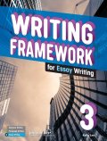 Writing Framework for Essay Writing 3 Student Book with Workbook