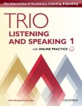 Trio Listening and Speaking 1 Student Book with Online Practice