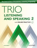 Trio Listening and Speaking 2 Student Book with Online Practice 