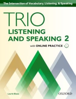 画像1: Trio Listening and Speaking 2 Student Book with Online Practice 