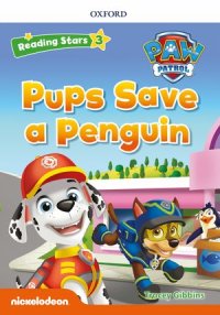 Reading Stars Level 3 Paw Patrol Pups Save A Penguin Pack