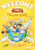 Welcome to Learning World Yellow Student Book 2nd edition