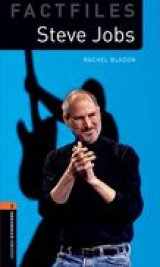 Oxford Bookworms Library Factfiles Stage 2 Steve Jobs