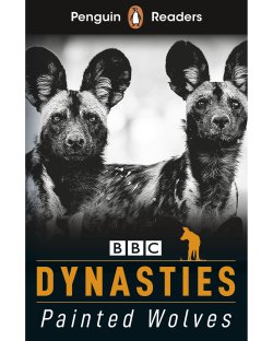 画像1: Penguin Readers Level 1: BBC　Dynasties :Painted Wolves