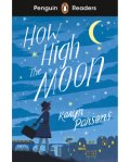 Penguin Readers Level 4:How high the Moon