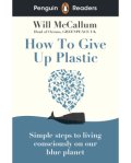 Penguin Readers Level 5 How to give Up Plastic脱・プラスチック宣言