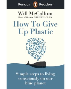 画像1: Penguin Readers Level 5 How to give Up Plastic脱・プラスチック宣言