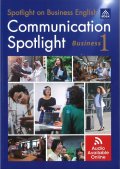 Communication Spotlight Business Level 1 Student Book