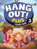 Hang Out! Plus 3 Student Book  with Audio QR Code