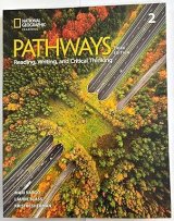 Pathways Reading Writing and Critical Thinking 3rd Book 2 Student Book with Spark 