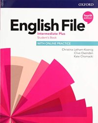 English File  Intermediate Plus  Student Book with Online Practice 