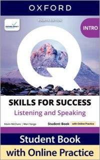 Q : Skills for Success 4th edition Listening and Speaking Level Intro Student Book with IQ online practice