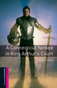Conneticut Yankee in King Arthur's Court,A(Bookworms Starter)