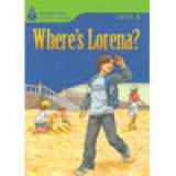【Foundation Reading Library】Level 5:Where's Lorena?