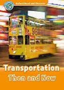 画像1: Oxford Read and Discover レベル５：Transportation Then and Now MP3 Pack