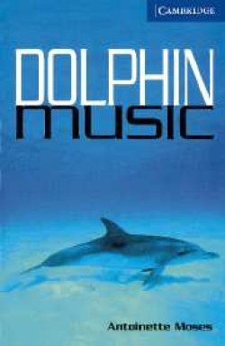 画像1: 【Cambridge English Readers】Level 5 : Dolphin Music