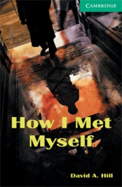画像1: 【Cambridge English Readers】Level 3 : How I Met Myself