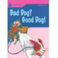 【Foundation Reading Library】Level 1: Bad Dog? Good Dog!