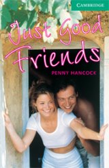 【Cambridge English Readers】Level 3 : Just Good Friends