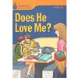 【Foundation Reading Library】Level 6:Does He Love Me?