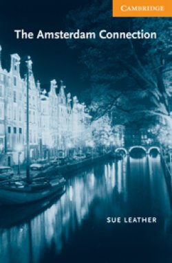 画像1: 【Cambridge English Readers】Level 4 : The Amsterdam Connection