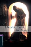 Stage 4 the Morbid Taste for Bones
