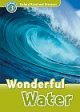 画像: Oxford Read and Discover レベル３:Wonderful Water