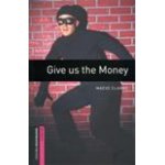 画像: Give Us the Money(Bookworms Starter)